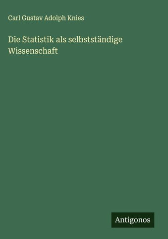 Die Statistik als selbstständige Wissenschaft