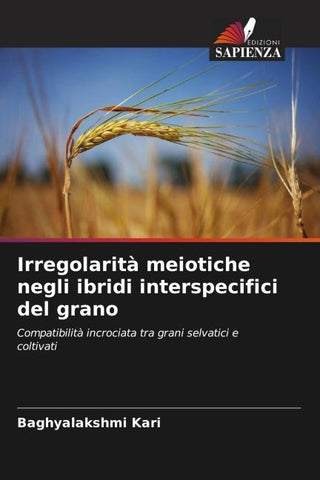 Irregolarità meiotiche negli ibridi interspecifici del grano