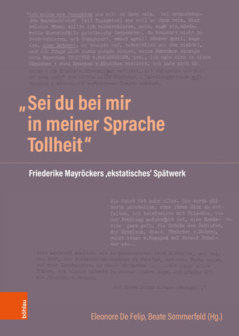 „Sei du bei mir in meiner Sprache Tollheit“