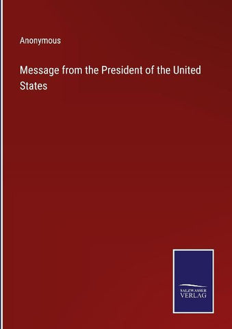 Message from the President of the United States