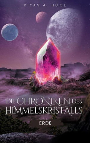 Die Chroniken des Himmelskristalls