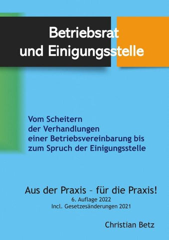 Betriebsrat und Einigungsstelle