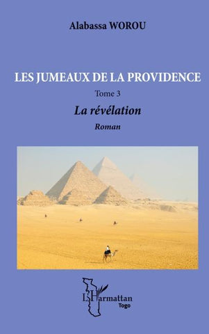Les jumeaux de la providence. Roman Tome 3