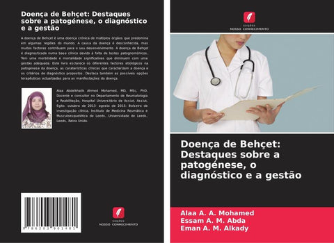Doença de Behçet: Destaques sobre a patogénese, o diagnóstico e a gestão