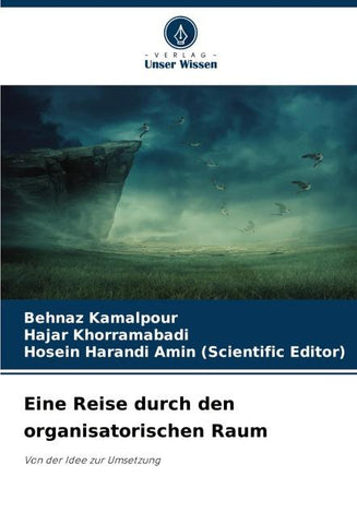 Eine Reise durch den organisatorischen Raum