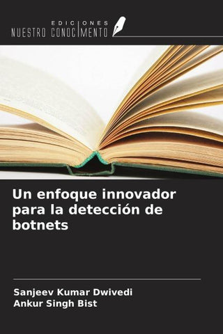 Un enfoque innovador para la detección de botnets