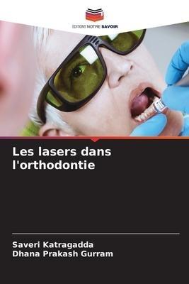 Les lasers dans l'orthodontie
