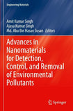 Advances in Nanomaterials for Detection, Control, and Removal of Environmental Pollutants