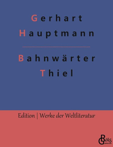 Bahnwärter Thiel