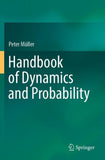 Handbook of Dynamics and Probability
