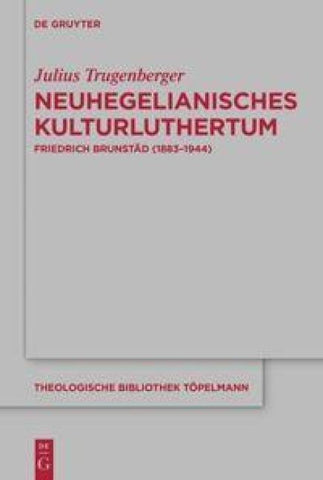 Neuhegelianisches Kulturluthertum