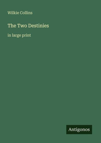 The Two Destinies