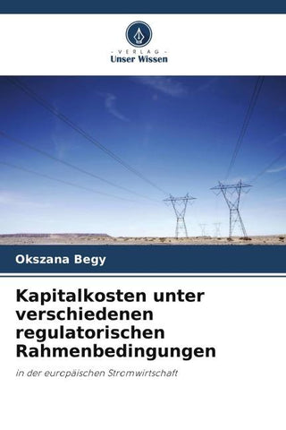 Kapitalkosten unter verschiedenen regulatorischen Rahmenbedingungen
