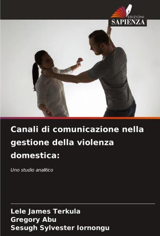 Canali di comunicazione nella gestione della violenza domestica: