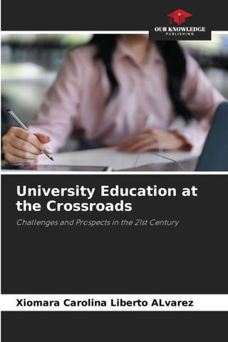 University Education at the Crossroads