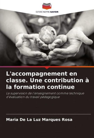 L'accompagnement en classe. Une contribution à la formation continue