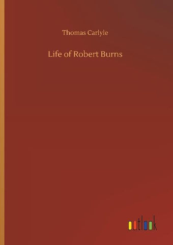 Life of Robert Burns