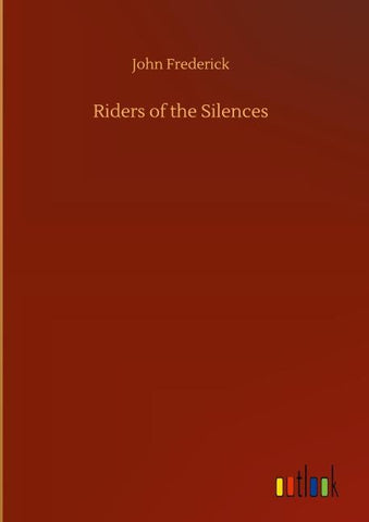 Riders of the Silences