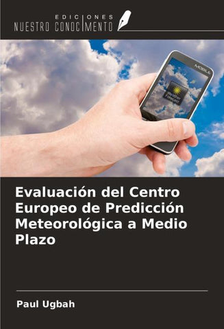Evaluación del Centro Europeo de Predicción Meteorológica a Medio Plazo