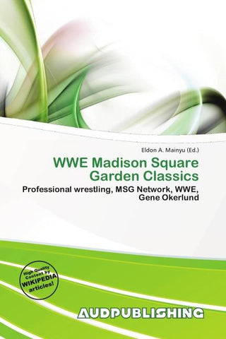WWE Madison Square Garden Classics
