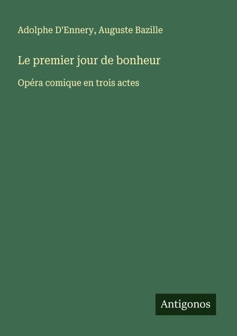 Le premier jour de bonheur