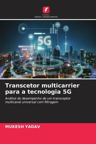 Transcetor multicarrier para a tecnologia 5G