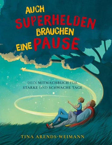 Auch Superhelden brauchen eine Pause