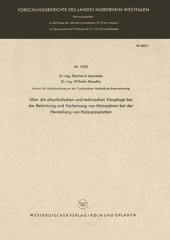 Über die physikalischen und technischen Vorgänge bei der Beleimung und Verleimung von Holzspänen bei der Herstellung von Holzspanplatten