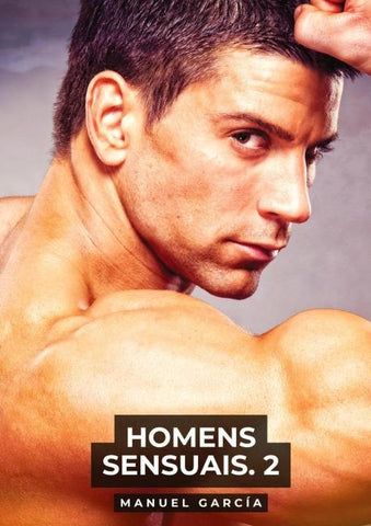 Homens Sensuais. 2