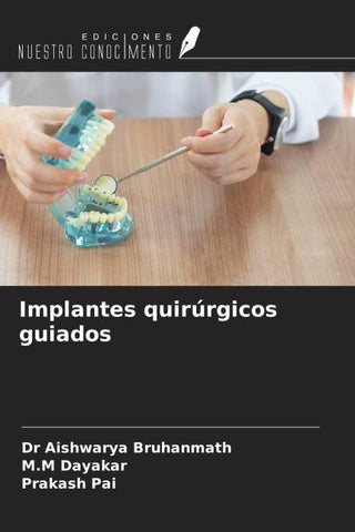 Implantes quirúrgicos guiados