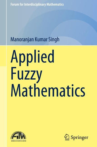 Applied Fuzzy Mathematics