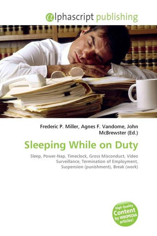 Sleeping While on Duty