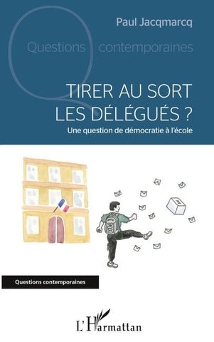 Tirer au sort les délégués ?
