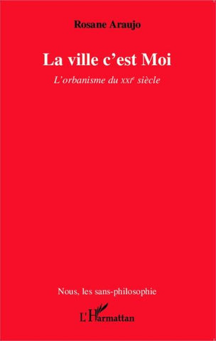 La ville c'est Moi