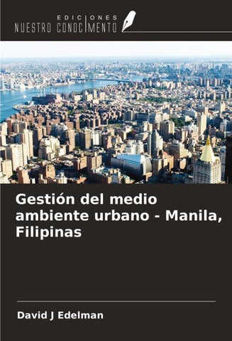 Gestión del medio ambiente urbano - Manila, Filipinas