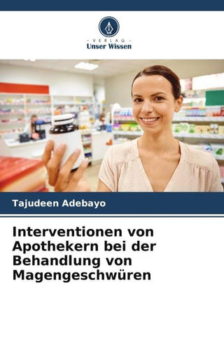 Interventionen von Apothekern bei der Behandlung von Magengeschwüren