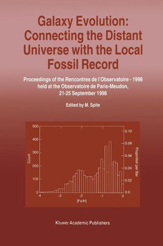 Galaxy Evolution: Connecting the Distant Universe with the Local Fossil Record