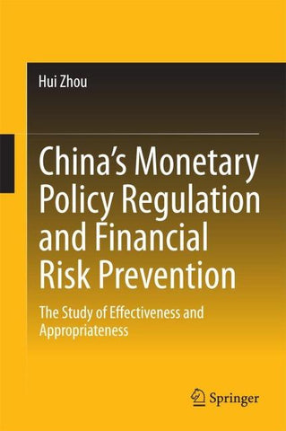 China’s Monetary Policy Regulation and Financial Risk Prevention