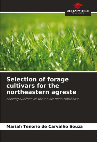 Selection of forage cultivars for the northeastern agreste