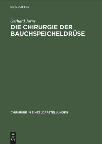 Die Chirurgie der Bauchspeicheldrüse