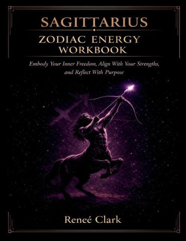 Sagittarius Zodiac Energy Workbook