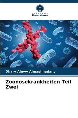 Zoonosekrankheiten Teil Zwei
