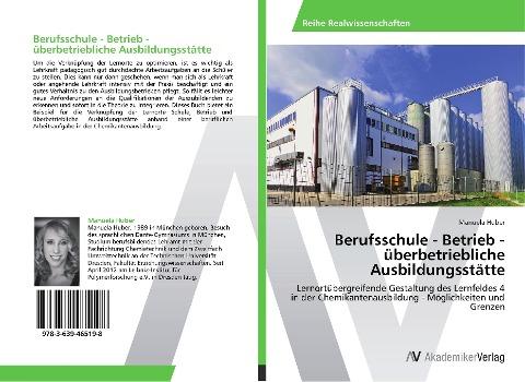 Berufsschule - Betrieb - überbetriebliche Ausbildungsstätte