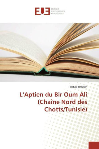 L'Aptien du Bir Oum Ali (Chaîne Nord des Chotts/Tunisie)