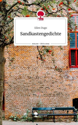 Sandkastengedichte. Life is a Story - story.one