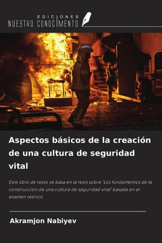 Aspectos básicos de la creación de una cultura de seguridad vital