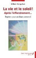 La vie et le soleil ! Après l'effondrement...