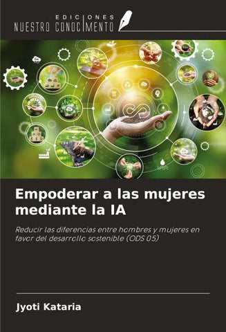 Empoderar a las mujeres mediante la IA