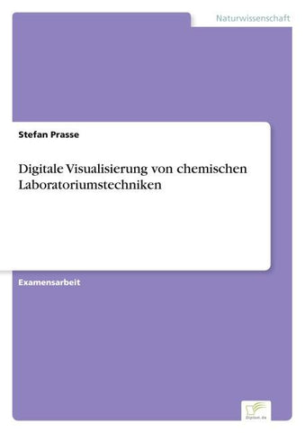 Digitale Visualisierung von chemischen Laboratoriumstechniken