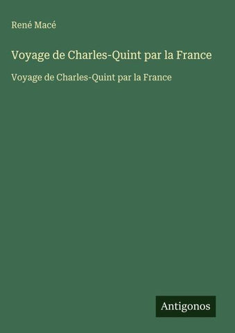 Voyage de Charles-Quint par la France
